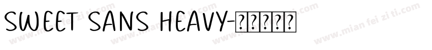 Sweet Sans Heavy字体转换